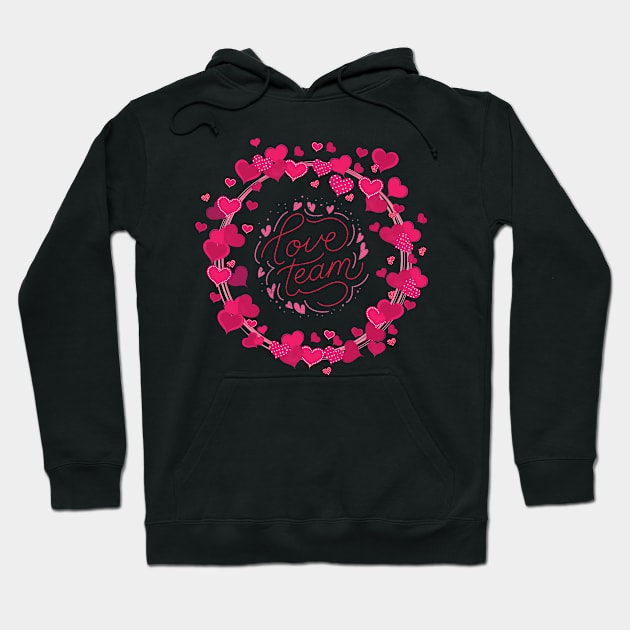 Valentine's Day Heart Wreath Love Team Hoodie by nathalieaynie